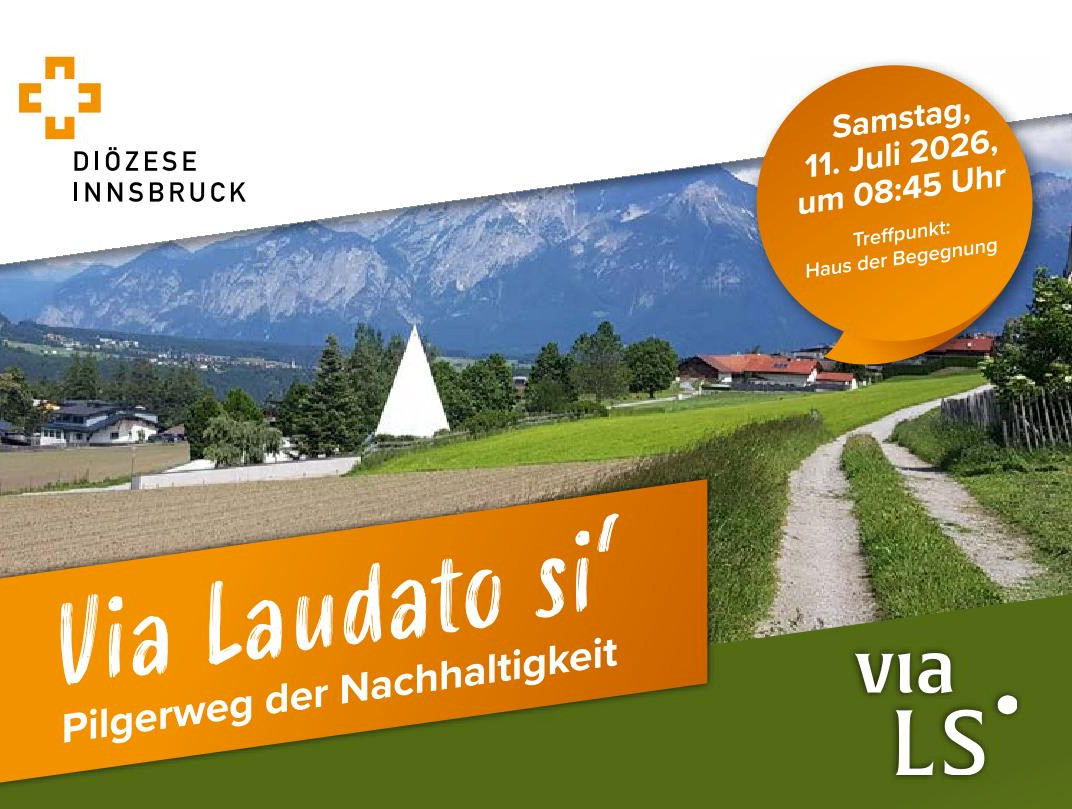 Via Laudato si‘ - Pilgerweg der Nachhaltigkeit